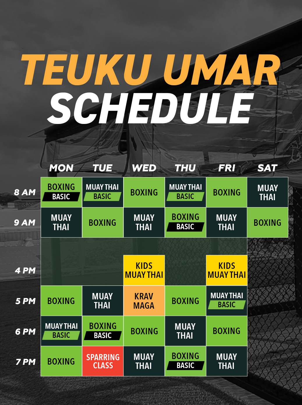 Teuku Umar camp weekly class schedule grid, Monday to Saturday, 8 AM to 7 PM